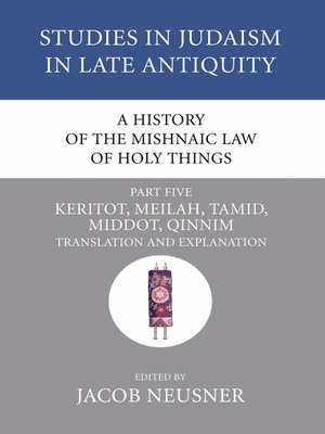 cover image of A History of the Mishnaic Law of Holy Things, Part 5